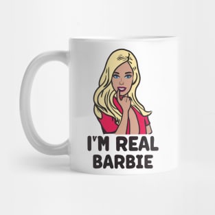 I'm Real Barbie Mug